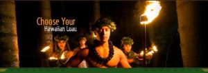 Chose Your Hawaiian Luau